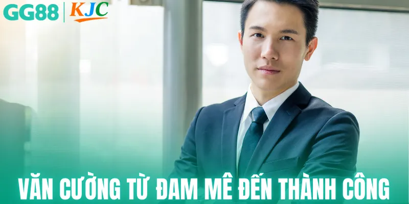 CEO Vũ Văn Cường từ đam mê đến thành công lớn